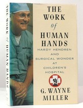 G. Wayne Miller The Work Of Human Hands 1st Edition 1st Printing - £46.70 GBP
