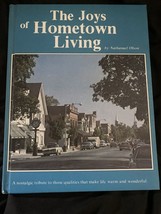 The Joys of Hometown Living: A Nostalgic Tribute to Those Qualities.hardcover - £3.62 GBP