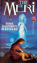 The Meri by Maya Kaathryn Bohnhoff / 1992 Baen Fantasy Paperback - £0.88 GBP