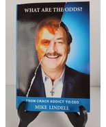 What Are the Odds?: From Crack Addict to CEO by Mike Lindell and Lindell... - £9.43 GBP