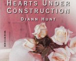 Hearts Under Construction (Love Inspired #306) Hunt, Diann - £2.30 GBP