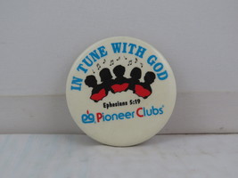 Vintage Religious Pin - In Tune with God Pioneer Clubs - Celluloid Pin  - $15.00