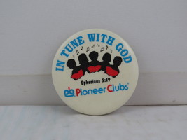 Vintage Religious Pin - In Tune with God Pioneer Clubs - Celluloid Pin  - £11.72 GBP