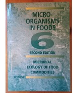 Microorganisms in Foods 6 / 2nd Edition Microbial Ecology of Food Commod... - £144.21 GBP