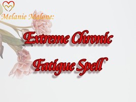 EXTREME Chronic Fatigue Spell ~ Increase Stamina, Promote Rejuvenation, Restore  - $70.00