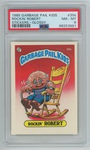 1985 Topps Garbage Pail Kids OS1 Series 1 Rockin Robert 35b Glossy Card Psa 8 - £110.40 GBP