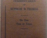 Commentarius in Summam D. Thomae De Deo Uno et Trino by Augustus Ferland... - $17.09
