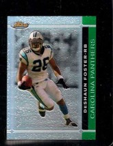 2007 Topps Finest Green Refractors #41 Deshaun Foster Nm /199 Panthers - £6.92 GBP