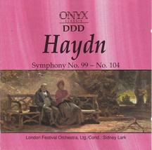 Haydn Symphony No 99 - 104 CD Album NEW All Digital Onyx Classix DDD Lon... - $5.93