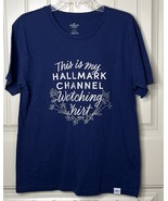 Hallmark Channel T-Shirt This Is My Hallmark Channel Watching Shirt Navy... - $7.74