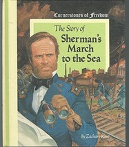 Story of Sherman&#39;s March to the Sea (Cornerstones of Freedom) by Zachary Kent -  - £11.83 GBP