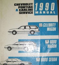 1990 Chevy Celebrity Pontiac 6000 Sedan & Wagon Service Shop Repair Manual OEM - £7.91 GBP