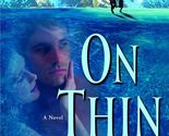 On Thin Ice (The Men of T-FLAC: The Wrights, Book 6) [Mass Market Paperb... - $2.93