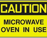 Caution Microwave Oven In Use Sticker Safety Decal Sign D257 - £1.55 GBP+