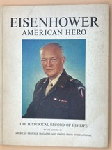 Eisenhower American Hero The Historical Record Of His Life HC 1969 - £3.80 GBP