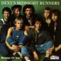 Dexys Midnight Runner : Because of You CD Pre-Owned - $15.20