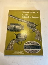 Firearms Assembly 2~NRA Guidebook to Shoulder Arms/Handguns Books II - $9.90