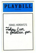 Playbill Israel Horovitz&#39;s Today I Am a Fountain Pen Grant Shaud 1986 - $13.86