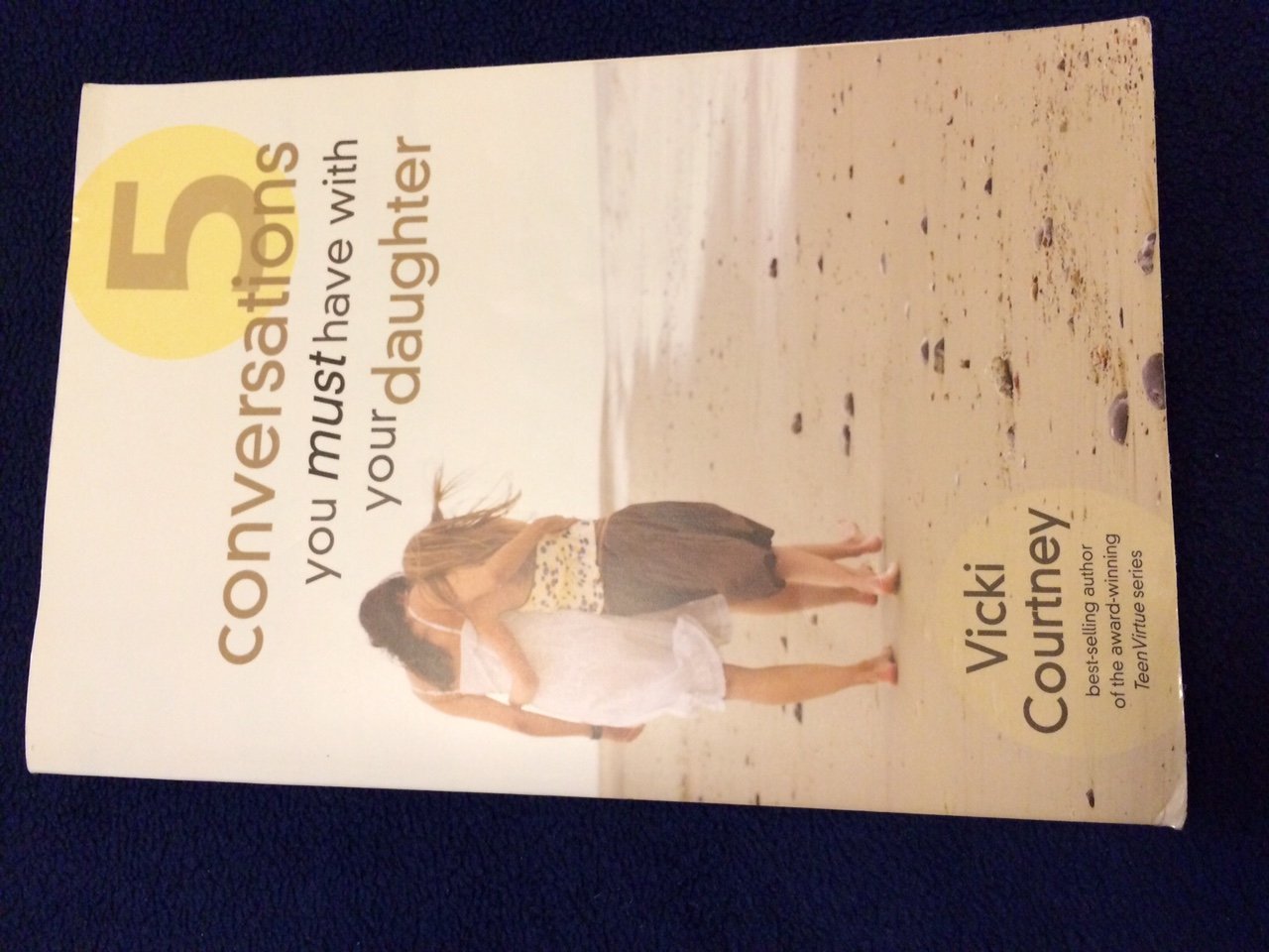 Five Conversations You Must Have with Your Daughter Courtney, Vicki - Books & Magazines
