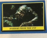 Return of the Jedi trading card #179 Horror From The Pit - $1.97