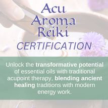 Acu Aroma Reiki Certification Online Course - $333.00