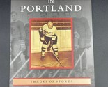 Hockey in Portland Oregon Images of Sports Historical Photos - $16.44