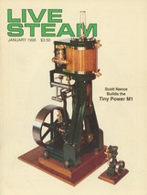Live Steam Magazine January 1990 Building a Large Stationary Steam Engine - $8.99