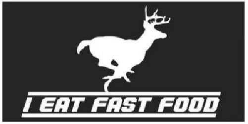 I EAT FAST DOOR DEER BUCK HUNTING BLACK Vinyl Decal Bumper Sticker (6) - $2.88+