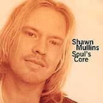 Soul&#39;s Core by Shawn Mullins (CD, Sep-1998, Columbia (USA)) BRAND NEW - £9.29 GBP