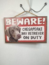 Scandical Novelty Plaque Beware! Chesapeake Bay Retriever Canine Pressed Wood - £8.02 GBP