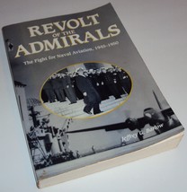 Revolt of the Admirals Fight for Naval Aviation 1945-1950 Jeffrey G. Barlow Book - £12.72 GBP