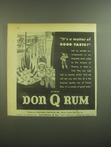 1945 Don Q Rum Advertisement - It&#39;s a matter of good taste - £14.73 GBP