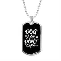 Dog Hair Don&#39;t Care Plain Necklace Stainless Steel or 18k Gold Dog Tag 24&quot; Chai - £37.92 GBP+