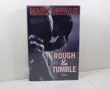 Rough &amp; Tumble: A Novel Bavaro, Mark - £2.30 GBP