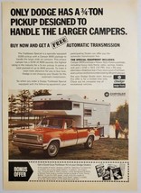 1972 Print Ad Dodge 3/4 Ton Pickup Truck with Camper &amp; Automatic Transmission - £10.93 GBP