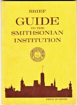 Early 1960&#39;s BRIEF GUIDE TO THE SMITHSONIAN INSTITUTION Publ. No. 4507 B... - $8.99
