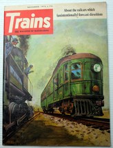 Nov. 1973 Trains: The Magazine Of Railroading Steam/Diesel Rosters News Yarns - £7.77 GBP