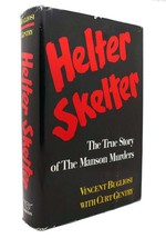 Vincent Bugliosi &amp; Curt Gentry HELTER SKELTER The True Story of the Manson Murde - £105.83 GBP