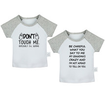 Don&#39;t Touch Me &amp; My Grandma&#39;s Crazy Funny T-shirt Infant Baby Graphic Tee Tops - £15.64 GBP