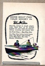 1958 Print Ad Blue Star Aluminum Boats 2 Men Fishing Miami,Oklahoma - $7.85