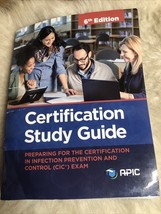 APIC CIC Certification Study Guide, 6th Edition, Infection Prevention &amp; ... - $1,014.11 MXN