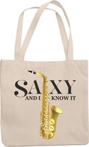 Make Your Mark Design Saxy And I Know It Funny Creative Pun Reusable Tote Bag Fo - £17.16 GBP