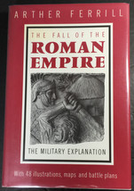 The Fall of the Roman Empire by Arther Ferrill (1986, HC w/ DJ) 1st US E... - £39.38 GBP
