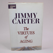 SIGNED By JIMMY CARTER  The Virtues Of Aging First Edition Book 1998 HC ... - £90.96 GBP