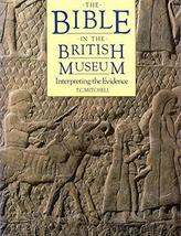 The Bible in the British Museum: Interpreting the evidence [Paperback] Mitchell, - £11.99 GBP
