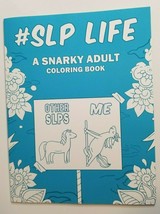 #SLP Life Speech Language Pathologists Snarky Adult Coloring Book NEW - £6.27 GBP