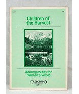 Children of the Harvest Arrangements for Women&#39;s Voices 50097 SSA Pamphl... - £17.19 GBP