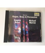 Music for Organ, Brass, &amp; Percussion by Empire Brass (CD, 1990) - £13.51 GBP