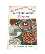 Mealtime Magic Desserts by Margaret Mitchell – First Edition – 1951 Hard... - $25.98 CAD
