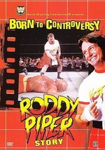 WWE: Born to Controversy - The Roddy Piper Story, Good DVD, Roddy Piper,Hulk Hog - £3.50 GBP